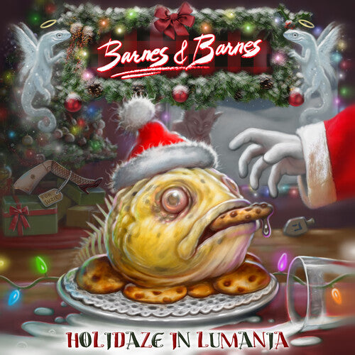 Barnes & Barnes: Holidaze In Lumania