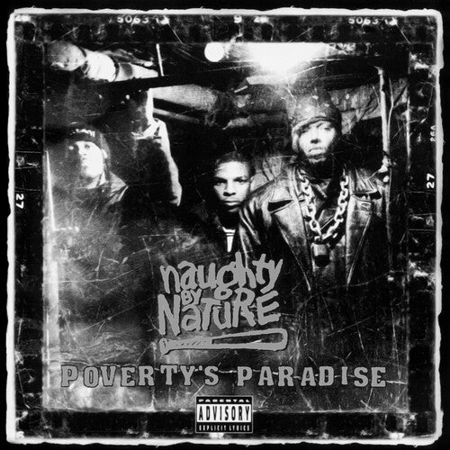 Naughty By Nature: Poverty's Paradise