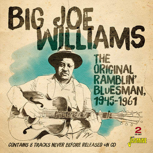 Williams, Big Joe: Original Ramblin' Bluesman, 1945-1961