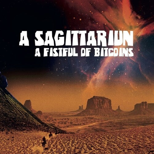 Sagittariun: A Fistful Of Bitcoins