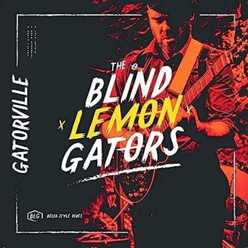 Blind Lemon Gators: Gatorville