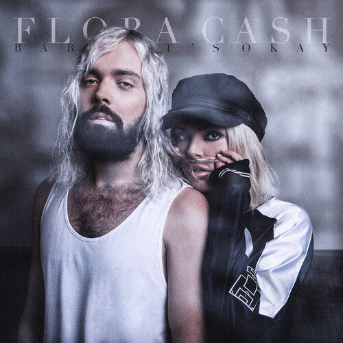 Flora Cash: Baby, It's Okay