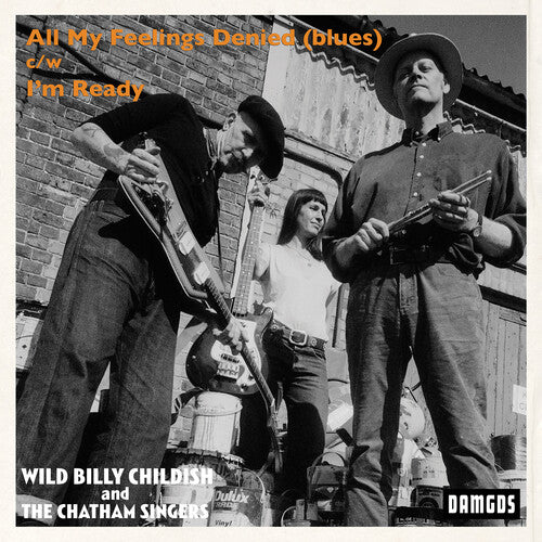 Childish, Billy & Chatham Singers: All My Feelings Denied (blues)