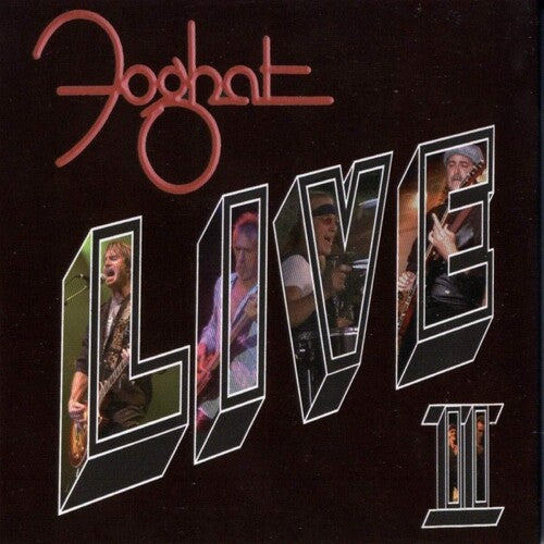 Foghat: Live II