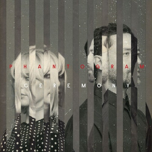 Phantogram: Ceremony