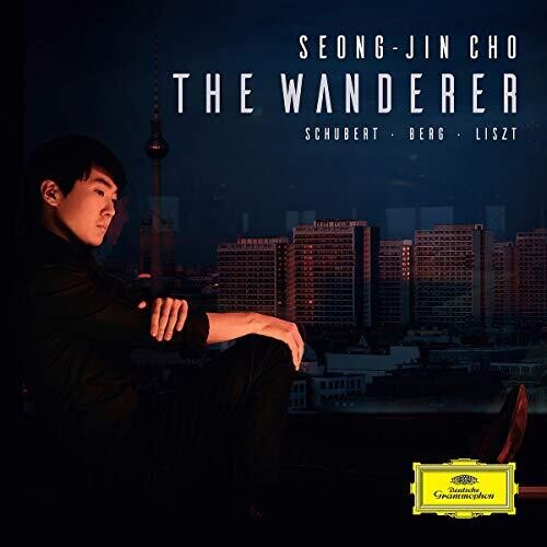 Cho, Seong-Jin: Wanderer (Schubert/Berg/Liszt)