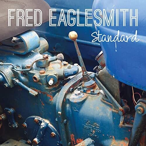 Eaglesmith, Fred: Standard