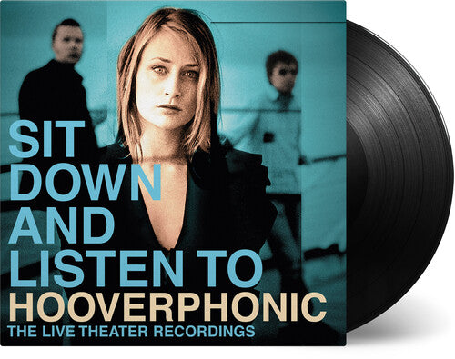 Hooverphonic: Sit Down And Listen To