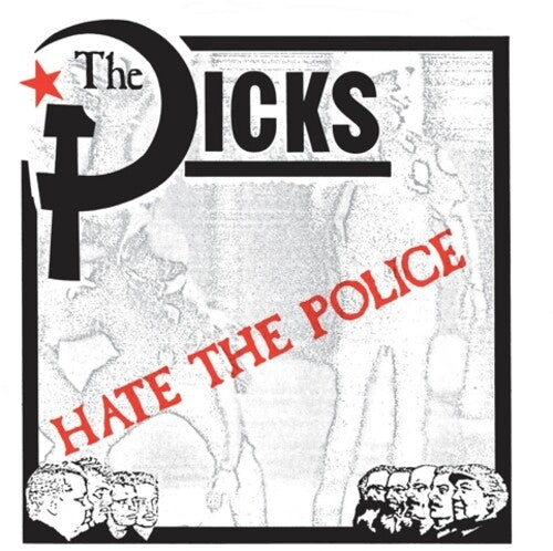 Dicks: Hate The Police