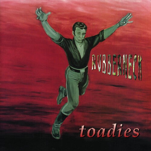 Toadies: Rubberneck