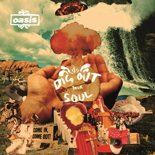 Oasis: Dig Out Your Soul