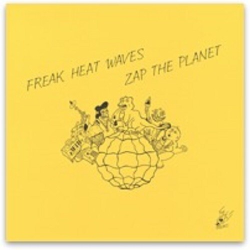 Freak Heat Waves: Zap The Planet