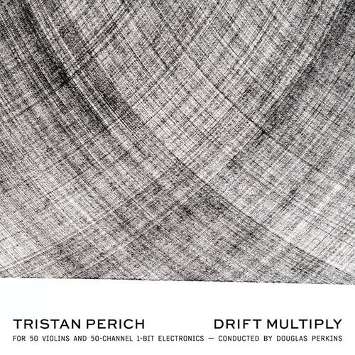 Perich, Tristan / Perkins, Douglas: Drift Multiply