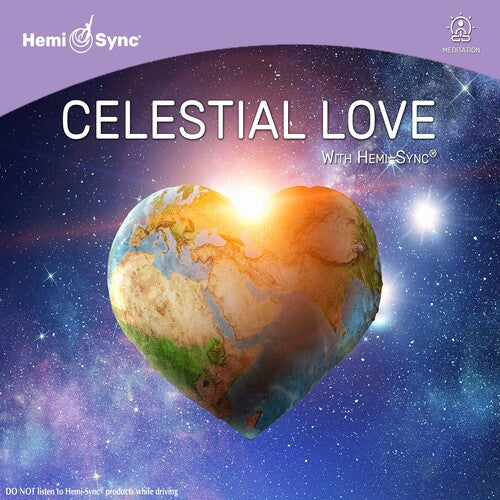 Serrie, Jonn & Hemi-Sync: Celestial Love With Hemi-sync