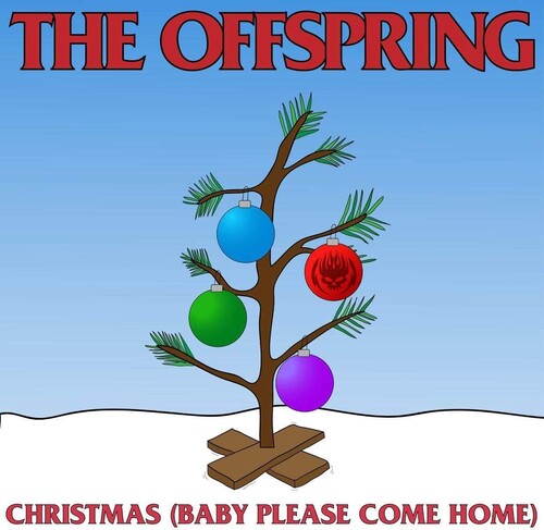 Offspring: Christmas (Baby Please Come Home)