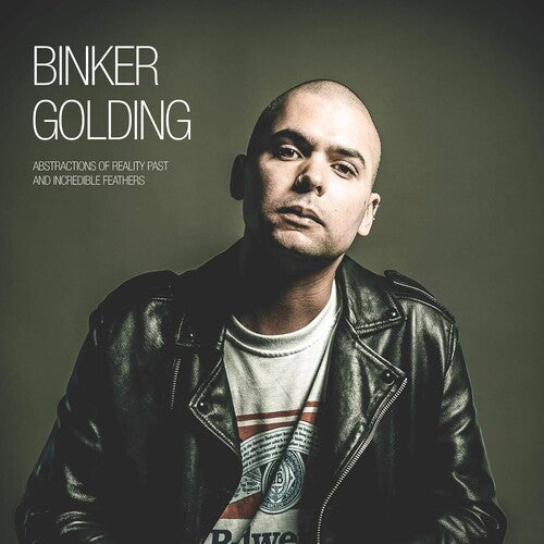 Golding, Binker: Abstractions Of Reality Past And Incredible