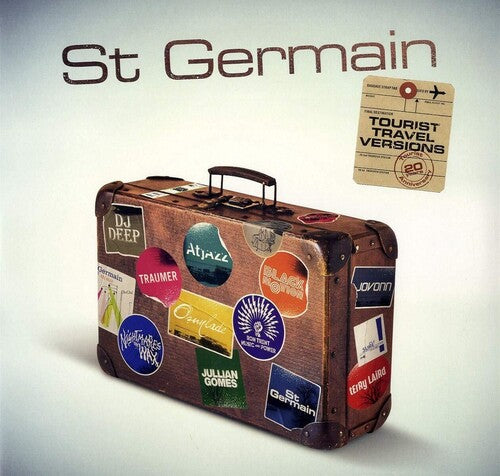 St Germain: Tourist (Tourist 20th Anniversary Travel Versions)