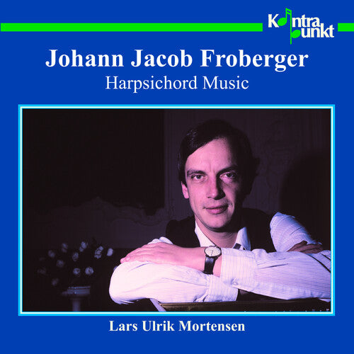 Froberger / Mortensen: Harpsichord Music