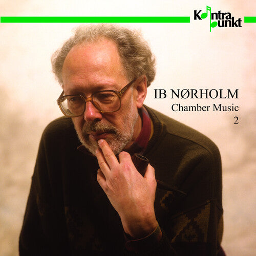 Norholm / Kuhlau Quartet / Rorbeck: Chamber Music 2