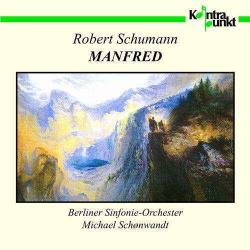 Schumann / Schonwandt / Berliner Sinfonie: Manfred