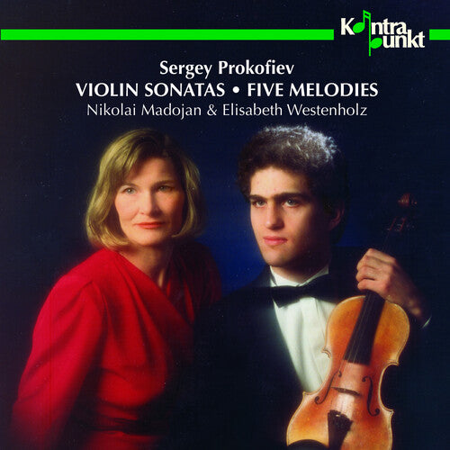 Prokofiev / Madojan Westenholz: Violin Sonatas / Five Melodies