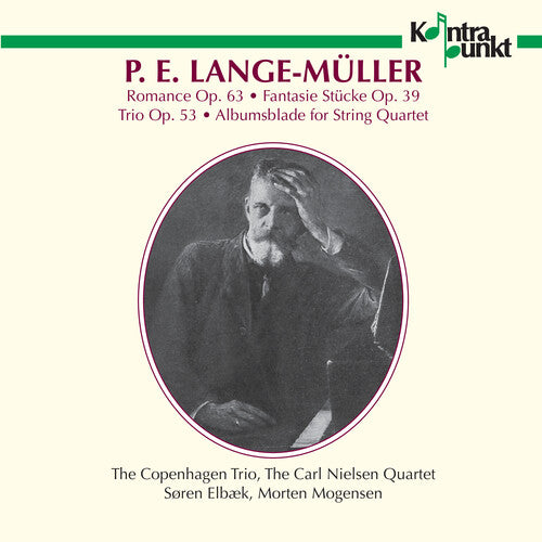 Lange-Muller / Elbaek / Mogensen / Copenhagen Trio: Chamber Music