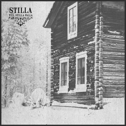 Stilla: Till Stilla Falla