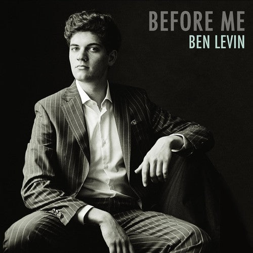 Levin, Ben: Before Me