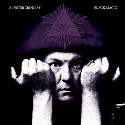 Crowley, Aleister: Black Magic