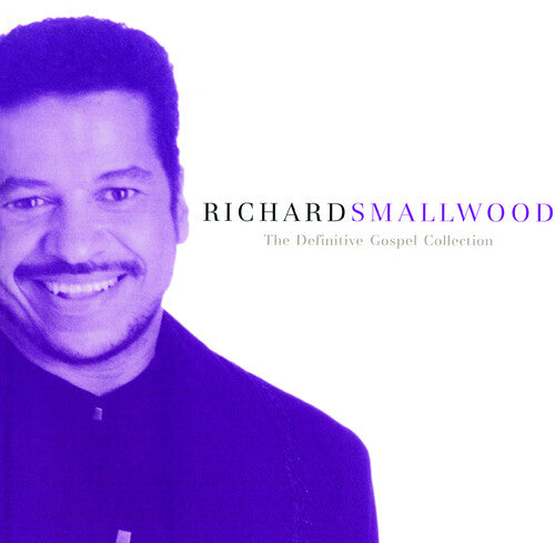 Smallwood, Richard: The Definitive Gospel Collection