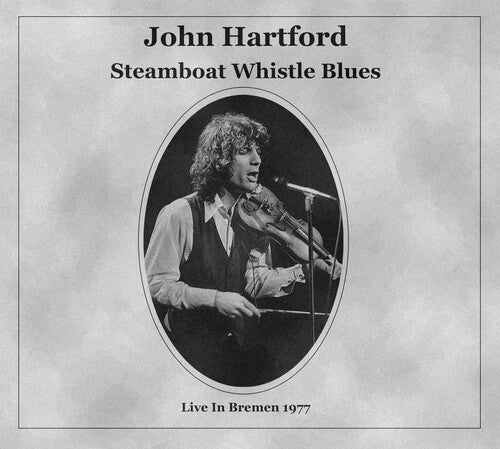 Hartford, John: Steamboat Whistle Blues