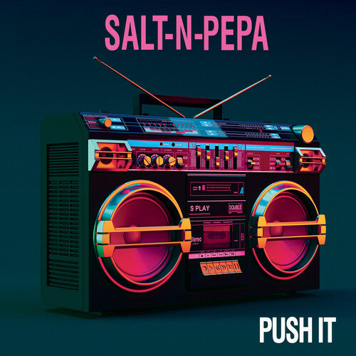 Salt-N-Pepa: Push It