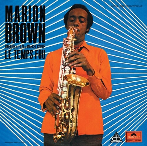 Brown, Marion: Le Temps Fou