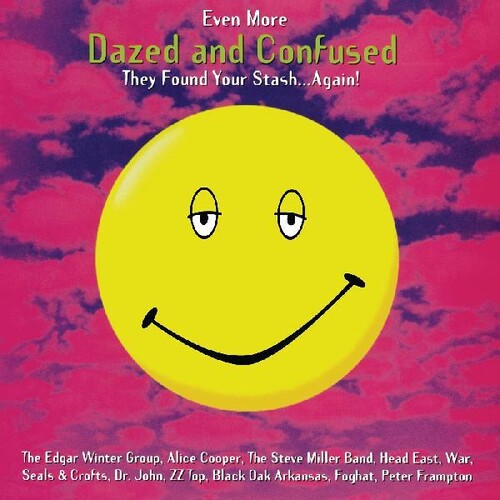 Even More Dazed and Confused / O.S.T.: Even More Dazed and Confused (Original Soundtrack)