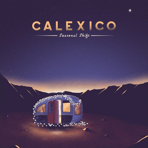 Calexico: Seasonal Shift