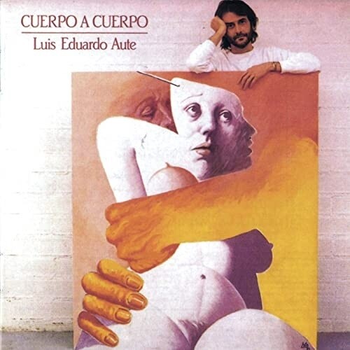 Aute, Luis Eduardo: Cuerpo A Cuerpo