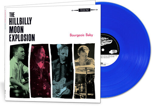 Hillbilly Moon Explosion: Bourgeois Baby