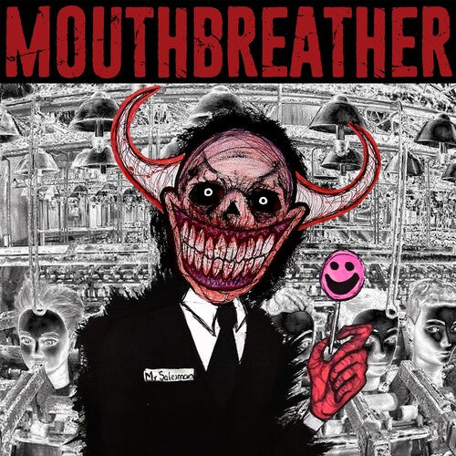 Mouthbreather: Im Sorry Mr. Salesman