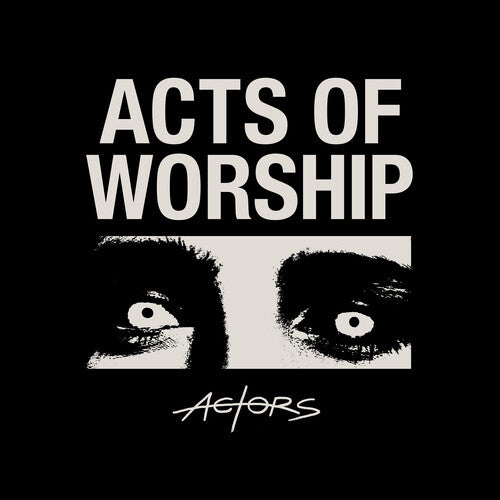 Actors: Acts Of Worship