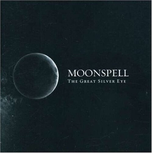 Moonspell: The Great Silver Eye