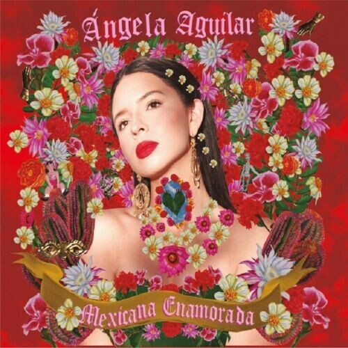 Aguilar, Angela: Mexicana Enamorada (New Edition)