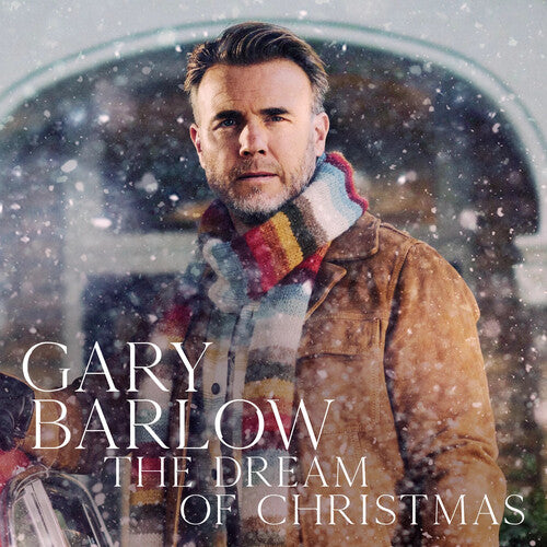 Barlow, Gary: Dream Of Christmas [Hardbook Package]