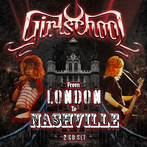 Girlschool: From London To Nashville