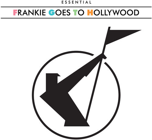 Frankie Goes to Hollywood: Essential Frankie Goes To Hollywood