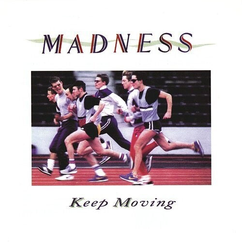 Madness: Keep Moving