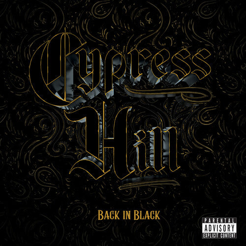 Cypress Hill: Back in Black