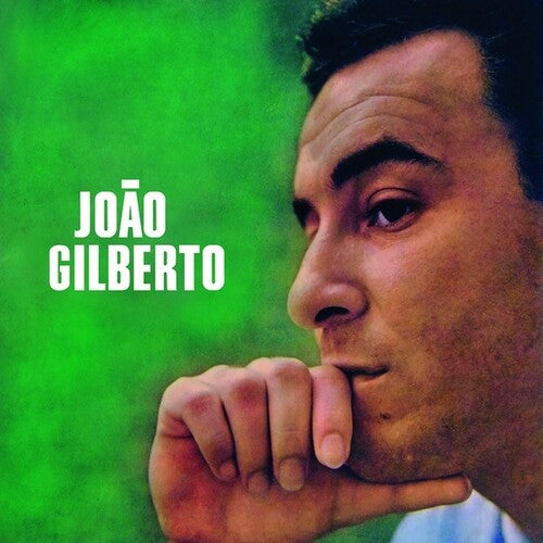 Gilberto, Joao: Joao Gilberto