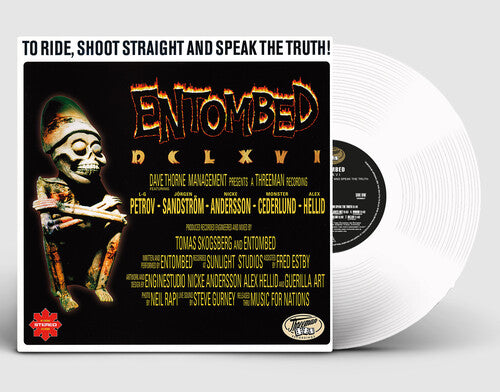 Entombed: TO RIDE, SHOOT & SPEAK THE TRUTH - White