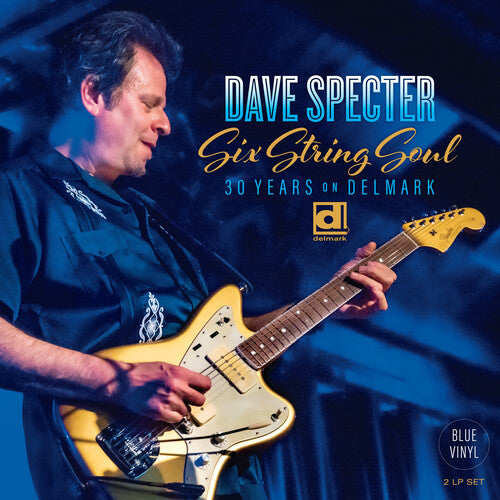 Specter, Dave: Six String Soul: 30 Years On Delmark - Blue