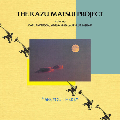 Matsui, Kazu Project: See You There